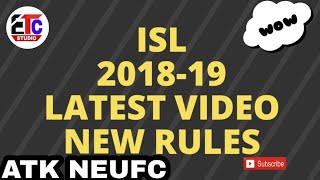 ISL ALL TEAM NEW RULES 201819  ISL LATEST VIDEO 2019  foreign players 2019 new video  etc studio [upl. by Esined]