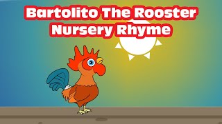 Bartolito Song  Nursery rhymes amp Kids Songs [upl. by Lori163]