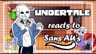 UNDERTALE react to Sans AUs amp more ✨ GACHA REACTION [upl. by Ahsiliw61]