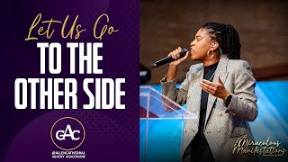 LET US GO TO THE OTHER SIDE  Rev Marissa Farrow  Allen Worship Experience [upl. by Horsey]