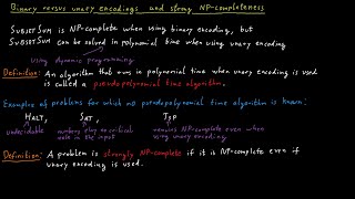 Binary vs Unary Number Encodings and Strong NPcompleteness [upl. by Akaenahs]