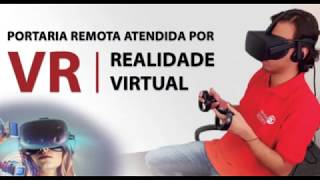 EXPOSEC 2018  VIDEO 2  Atenda a Portaria Remota com Óculos de Realidade Virtual [upl. by Akirat323]