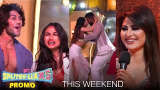 MTV Splitsvilla X5  Episode 17 amp 18  Promo  This Weekend [upl. by Cato]