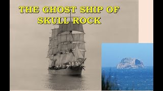 The Ghost Ship of Skull Rock Wilsons Promontory Victoria The story of Port Patrick [upl. by Elkraps]