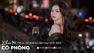 Nhạc Trẻ Ballad Việt Hay Nhất 2024  Lk Nhạc Trẻ Mới Gây Nghiện  Nhạc Việt Hot Nhất Hiện Nay [upl. by Ennovihs303]