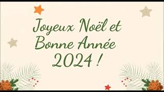 Vidéo Joyeux Noël et Bonne Année 2024 [upl. by Adnohsar]