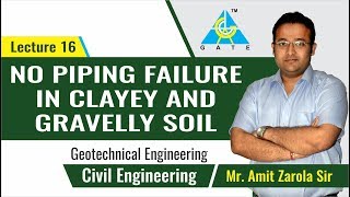 No Piping Failure in Clayey and Gravelly Soil  Lecture 16  Geotechnical Engineering [upl. by Dustman]