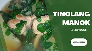 Tinolang Manok  LynneVlogs 34 [upl. by Bendite449]