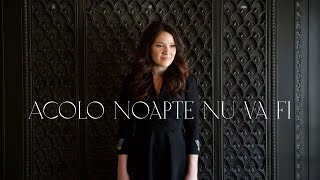 Emma Repede  Acolo noapte nu va fi  Lyric Video [upl. by Asela]