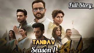 Tandav Story Explained  Ending Explained Spoiler Review  All Episodes Explained  Analysis Recap [upl. by Claybourne]