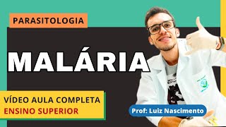 MALÁRIA  Parasitologia Humana  Vídeo Aula Completa  Luix Nascimento Biologia [upl. by Bak]