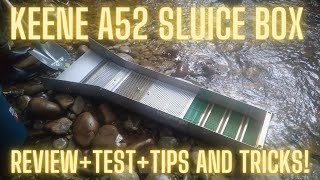 Keene A52 Gold Sluice Review and Test  Tips and tricks [upl. by Renelle]