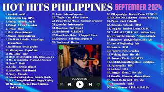 HOT HITS PHILIPPINES  SEPTEMBER 2024 UPDATED SPOTIFY PLAYLIST [upl. by Grantley304]