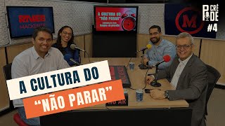 Pode Crê  A Cultura do quotNão Pararquot [upl. by Enyr212]