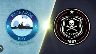 Orlando Pirates vs Richards bay live football match today  South Africa premier league live [upl. by Sidnarb]