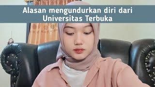 JANGAN SAMPAI MENYESAL ALASAN KELUAR DARI UNIVERSITAS TERBUKA [upl. by Uy]