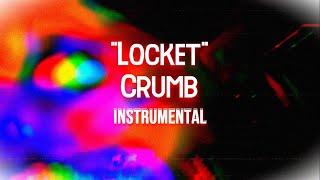 Crumb  Locket Instrumental [upl. by Seligman]