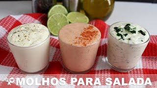 3 OPÇÕES DE MOLHO CASEIRO PARA SALADA  RECEITAS QUE AMO [upl. by Frechette]