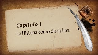 Curso  La Historia y su Método  La Historia como Disciplina capítulo 1 [upl. by Orecic]