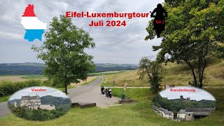 Eifel Luxemburg Teil 2 072024 [upl. by Lacombe151]