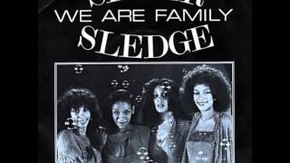 We Are Family  Sister Sledge [upl. by Mastat]