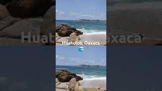 huatulco travel oaxacaturismo beach costadeoaxaca bahiasdehuatulco adventure visitaoaxaca [upl. by Hctud308]