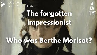 The Impressionist youve probably never heard ofwho was Berthe Morisot  London Art Studies [upl. by Miof Mela]