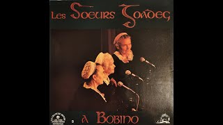 Les Sœurs Goadec  Ha Bobino [upl. by Elleval749]