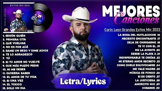 Carin Leon Mix Exitos 2023  Mejor Canción Carin Leon 2023  Álbum Completo Más Popular 2023 Letra [upl. by Arsi]