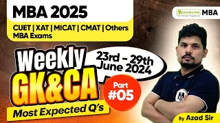 MBA Exams 2025 CUET PG XAT MICAT CMAT Weekly 23rd  29th JuneGK Most Expected Questions Part 5 [upl. by Brunelle125]