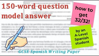 GCSE Spanish Writing Paper Walkthrough of a 150word model answer [upl. by Chernow]