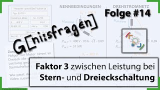 GenießFragen14  MotorLeistung in Stern und Dreieck  Dreifache Leistung bei Dreieckschaltung [upl. by Alcot]