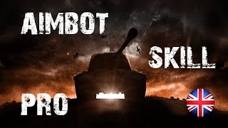 World of Tanks ENG  Aimbot in action  How to become quotPROquot [upl. by Sapphire120]