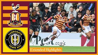 EXTENDED HIGHLIGHTS Bradford City v Harrogate Town [upl. by Mulligan181]