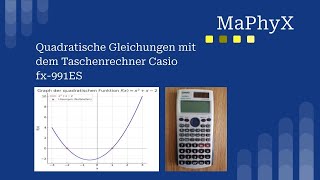 Quadratische Gleichungen lösen mit dem Casio fx911ES [upl. by Holloway]