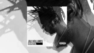 15 Jaij Hollands  1AM Audio [upl. by Anig]