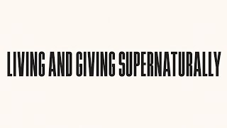 Living and Giving Supernaturally  Part 1  Mike Moore [upl. by Adnaluy]