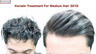 TOP KERATIN TREATMENT FOR MEDIUM HAIR  MENS HAIRSTYLE  CURLY TO STRAIGHT HAIR [upl. by Aicilra997]