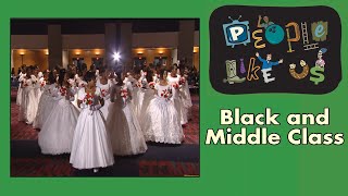 Bourgeois Blues  Americas Black Middle Class  People Like Us episode 4 [upl. by Woodson]