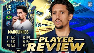 95 TEAM OF THE SEASON MARQUINHOS PLAYER REVIEW TOTS MARQUINHOS  FIFA 22 Ultimate Team [upl. by Kimberly]