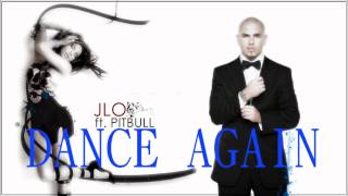 Jennifer López  Dance Again ft Pitbull Audio [upl. by Yluj]