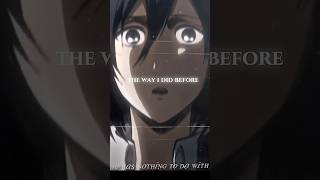 “We Don’t Talk Anymore Eren amp Mikasa  Attack on Titan Edit 💔 AnimeEdit Shorts [upl. by Aillicec]