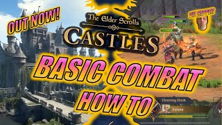 Elder Scrolls Castles  Basic Combat Guide Guide 2 [upl. by Enyrhtak]