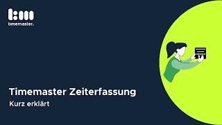 Timemaster Zeiterfassung  Kurz erklärt [upl. by Lotsyrc]