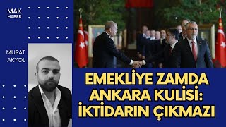 Emekliye Zamda Ankara Kulisi Kök Maaş Çıkmazı Işıkhandan Yeni Açıklamalar Art niyetli [upl. by Annoval]