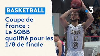 BASKETBALL Le SQBB face à Nantes en 16e de finale de la Coupe de France [upl. by Anaibaf506]