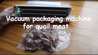 Vacuum packaging machine for quail meat [upl. by Mchenry]