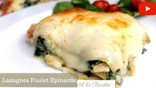 Lasagnes au Poulet épinards et Ricotta  Très fondantes [upl. by Syl]