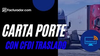 Curso ¿cómo hacer un CFDI de traslado con complemento carta porte [upl. by Ontina]