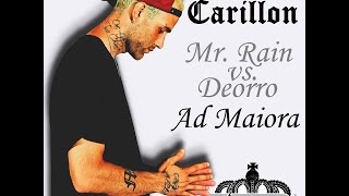 5 Carillon  Mr Rain vs Deorro DJ EFBI Mashup [upl. by Slaby689]